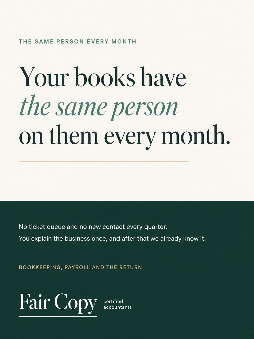 Fair Copy Accounting post: "Your books have the same person every month.", a bone poster with a deep green band across its lower third.