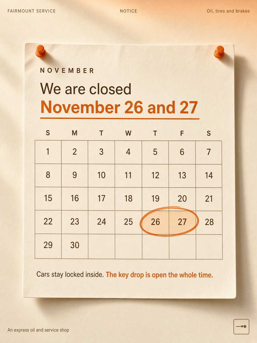 Fairmount Service post: "We are closed November 26 and 27", a wall calendar page with two days ringed in orange felt-tip.
