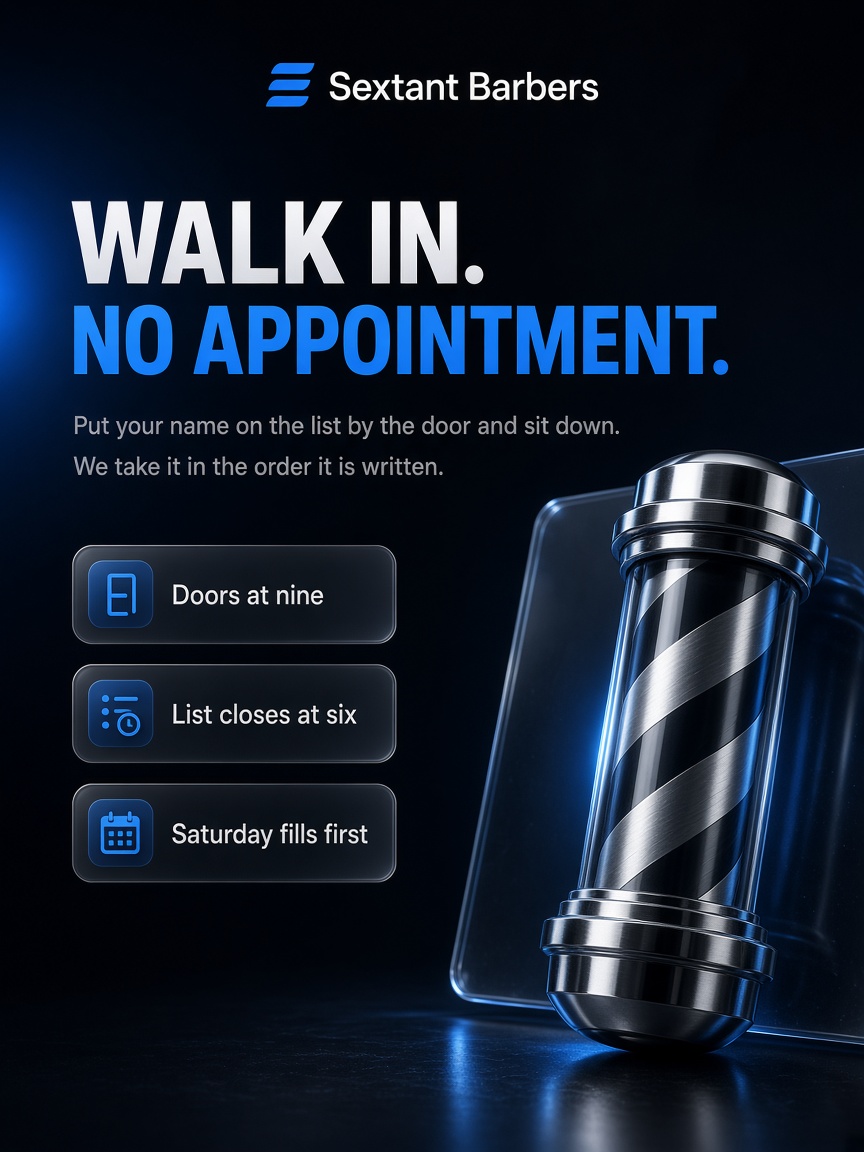 Sextant Barbers post: "WALK IN. NO APPOINTMENT.", a near-black card with three glass chips and a chrome barber pole rendered in steel and smoked glass.