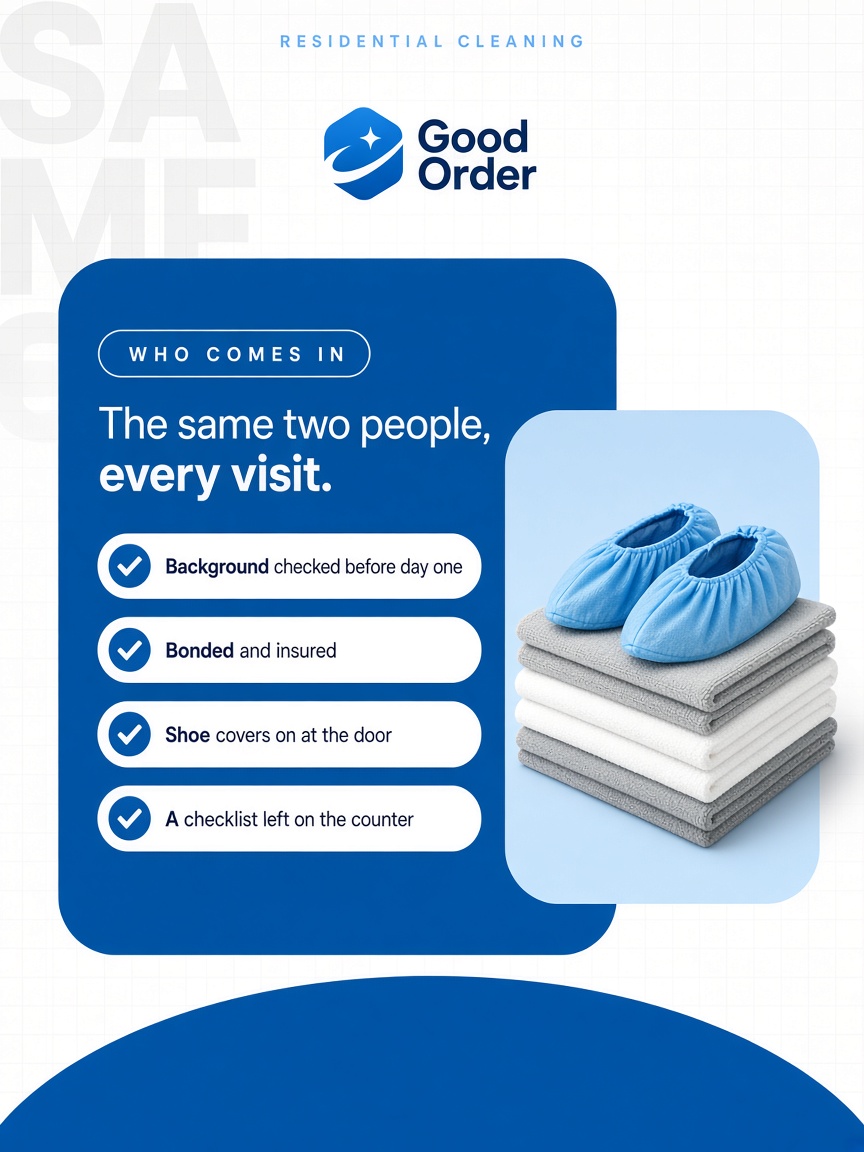 Good Order post: "The same two people, every visit.", a deep azure checklist card beside a stack of folded cloths and a pair of shoe covers.
