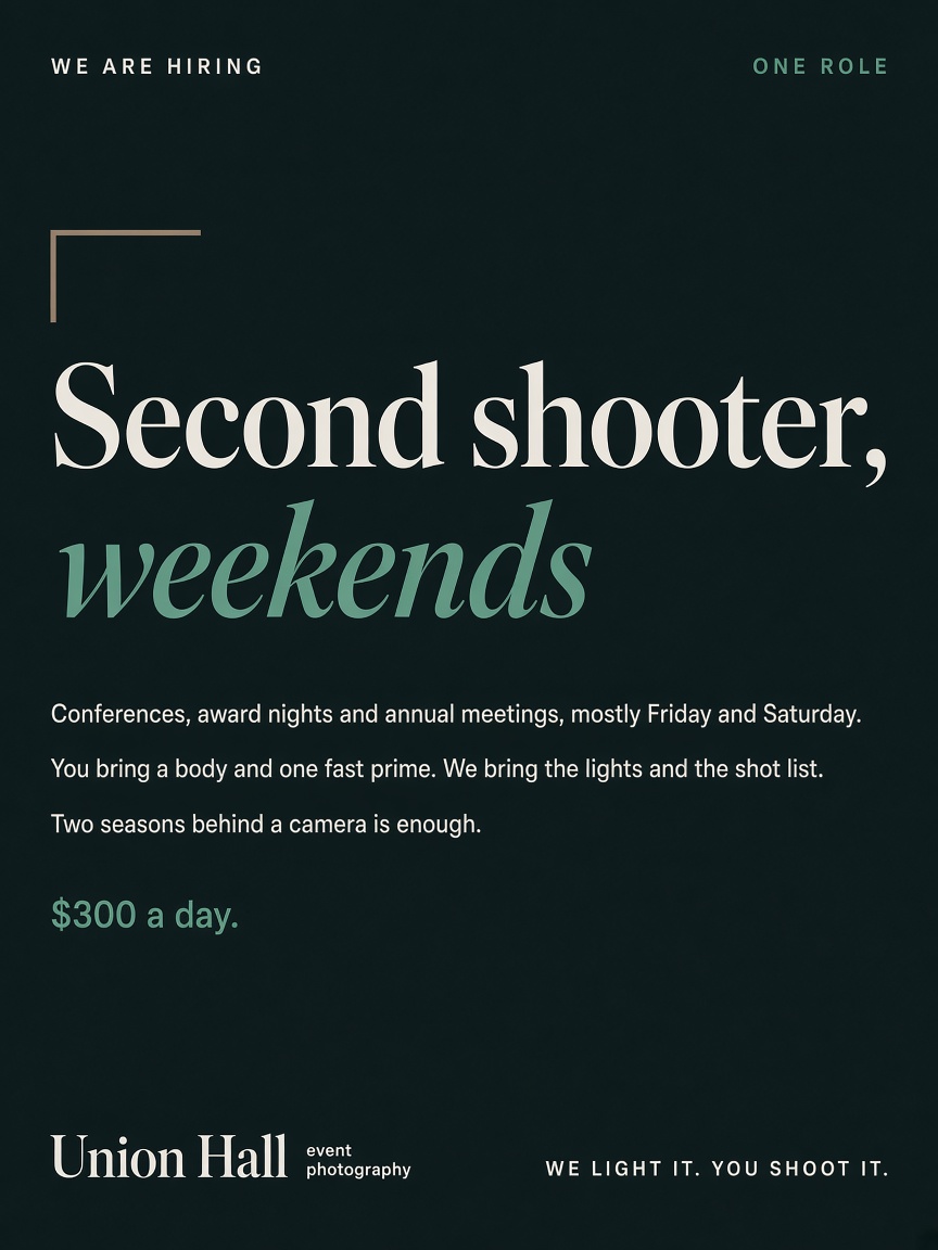 Union Hall post: "Second shooter, weekends", a deep green hiring card with the nights, the kit and the day rate.