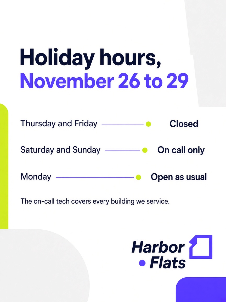 Harbor Flats post: "Holiday hours, November 26 to 29", a pale card with three ruled rows giving the hours for each day.