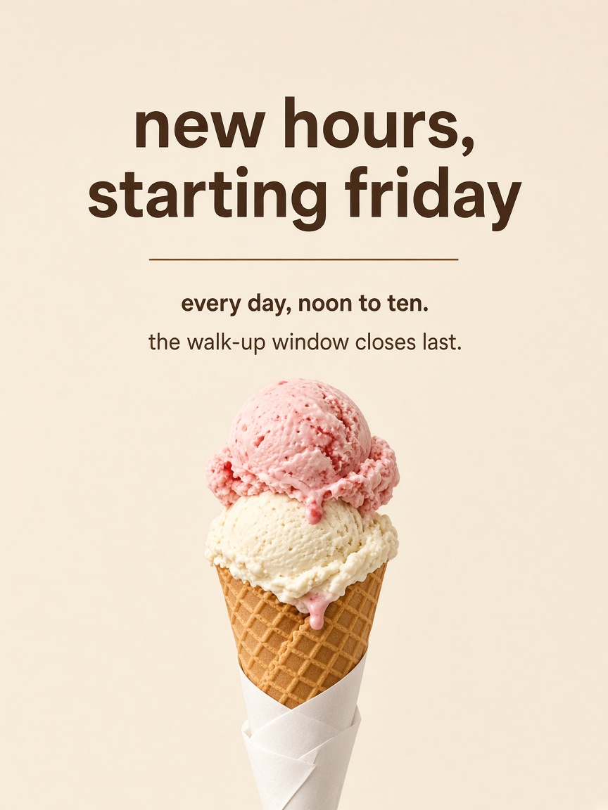 Sunday Porch post: "new hours, starting friday", a cream card with a cut-out waffle cone of strawberry and fior di latte.