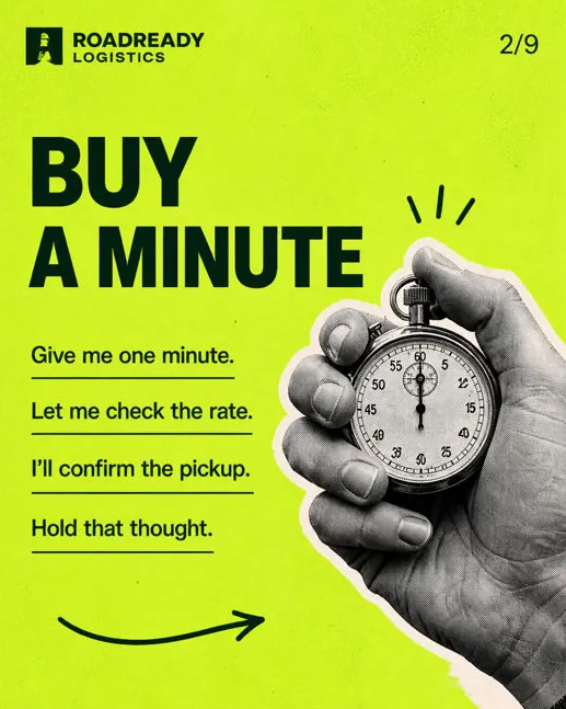 Roadready Logistics: “Buy a minute”: a hand holding a stopwatch, with four phrases to say on the phone.